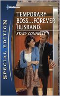 Temporary Boss...Forever Husband (Harlequin Special Edition #2148)