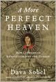 A More Perfect Heaven: How Copernicus Revolutionized the Cosmos