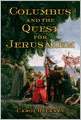 Columbus and the Quest for Jerusalem
