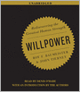 Willpower: Rediscovering the Greatest Human Strength