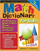 Math Dictionary for Kids: The Essential Guide to Math Terms, Strategies, and Tables