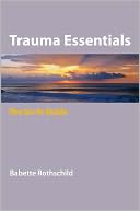 Trauma Essentials: The Go-To Guide