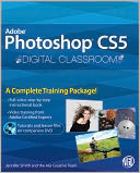 Photoshop CS5 Digital Classroom