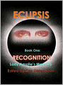 Recognition: A Novella