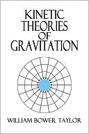 Kinetic Theories of Gravitation