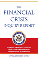 The Financial Crisis Inquiry Report: Final Report of the National Commission on the Causes of the Financial and Economic Crisis in the United States: Final Report of the National Commission on the Causes of the Financial and Economic Crisis in the United