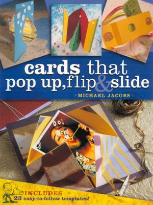 Cards that Pop Up, Flip & Slide