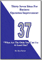 Thirty Seven Ideas for Business Operation Improvement*