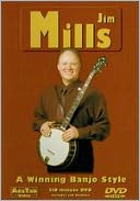 Jim Mills: A Winning Banjo Style