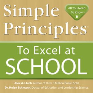 Simple Principles to Excel at School (Simple Principles Ser.)