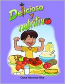 Delicioso y Nutritivo