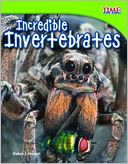 Incredible Invertebrates