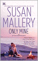 Only Mine (Fool's Gold Series #4)