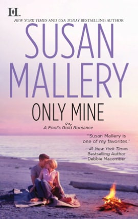 Only Mine (Fool's Gold Series #4)