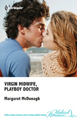 Virgin Midwife, Playboy Doctor