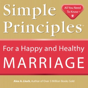 Simple Principles for a Happy and Healthy Marriage (Simple Principles Ser.)
