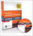 Mastering Landscape Photography: Learn by Video
