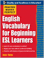 Practice Makes Perfect: English Vocabulary for Beginning ESL Learners