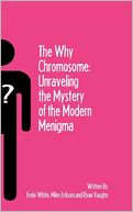The Why Chromosome