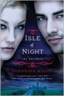 Isle of Night (Veronica Wolff's Watchers Series #1)