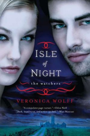 Isle of Night (Veronica Wolff's Watchers Series #1)