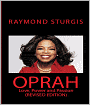 OPRAH ( Love, Power, Passion )
