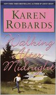 Walking after Midnight by Karen Robards: NOOK Book Cover
