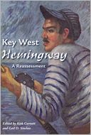 Key West Hemingway: A Reassessment
