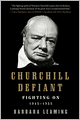 Churchill Defiant: Fighting On: 1945-1955