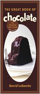 The Great Book of Chocolate by David Lebovitz: NOOK Book Cover