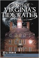 Ghosts of Virginia's Tidewater