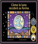 C&oacute;mo la luna recobr&oacute; su forma