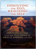 Dissolving the Ego, Realizing the Self