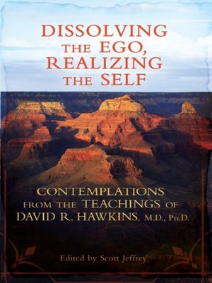Dissolving the Ego, Realizing the Self