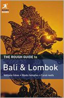 The Rough Guide to Bali & Lombok