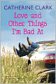 Love and Other Things I'm Bad At: Rocky Road Trip and Sundae My Prince Will Come
