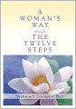A Woman's Way Through the Twelve Steps