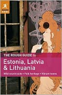 The Rough Guide to Estonia, Latvia and Lithuania