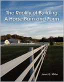 The Reality Of Building A Horse Barn And Farm