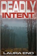 Deadly Intent