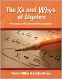 The Xs and Whys of Algebra: Key Ideas and Common Misconceptions
