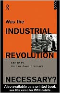 Was the Industrial Revolution Necessary?