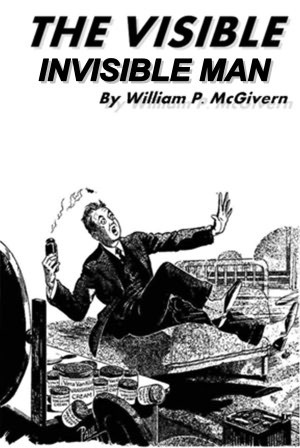 The Visible Invisible Man