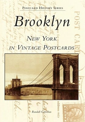 Brooklyn New York in Vintage Postcards (Postcard History Series)