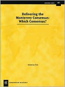 Delivering the Monterrey Consensus: Which Consensus?: Economic Paper No. 48