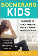 download Boomerang Kids : A Revealing Look at Why So Many of Our Children Are Failing on Their Own, and How Parents Can Help book