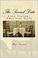 The Second Date: Love - Italian American Style