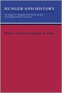 Hunger and History: The Impact of Changing Food Production and Consumption Patterns on Society