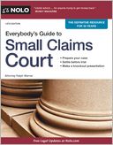 Everybody's Guide to Small Claims Court