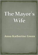 The Mayor's Wife w/ Nook Direct Link Technology (A Mystery Thriller)
